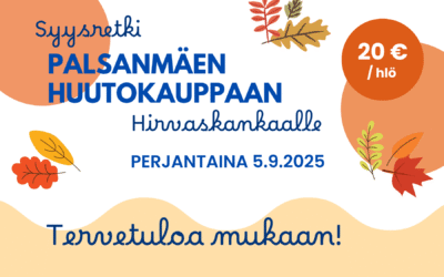 Syysretki Palsanmäen huutokauppaan